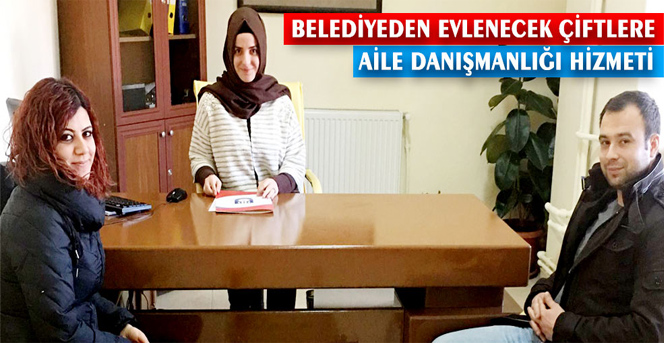 Belediyeden Evlenecek Çiftlere Aile Danışmanlığı Hizmeti