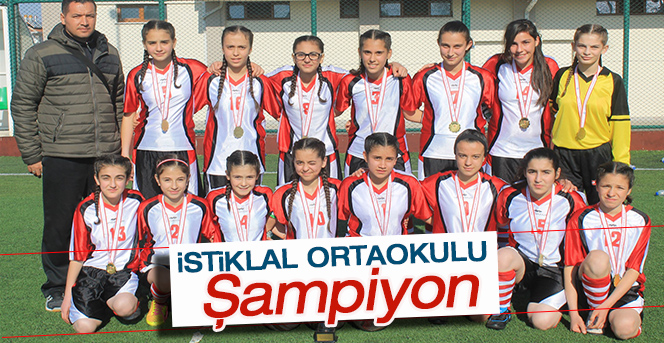 Yıldız Kızlar Futbolda Şampiyon İstiklal Ortaokulu Oldu