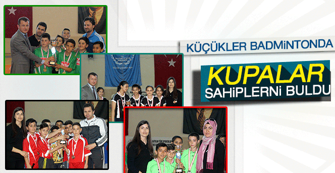 Küçükler Badmintonda Kupalar Sahiplerini Buldu