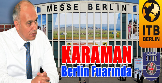 Berlin Fuarında Karaman Tanıtılacak