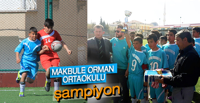 Yıldızlar Futbolda Şampiyonun Adı “Makbule Orman Ortaokulu”