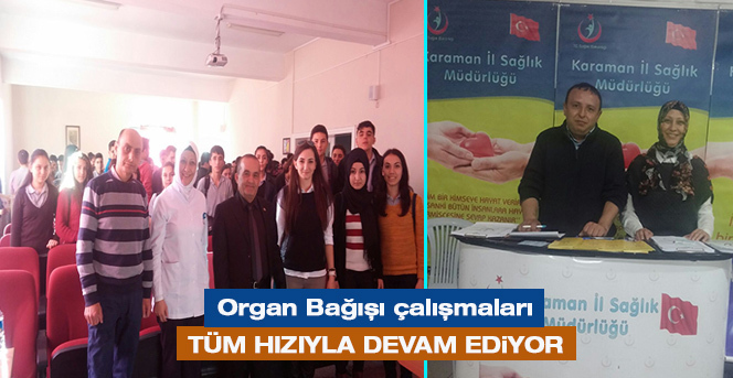 Karaman'da Organ Bağışı Çalışmaları Devam Ediyor.