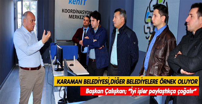 Karaman Belediyesi, Diğer Belediyelere Örnek Oluyor