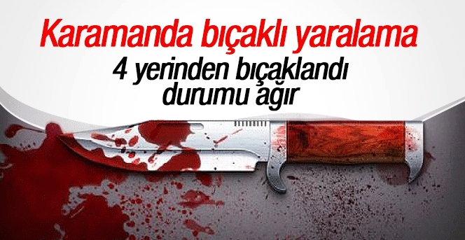 Karamanda Bıçaklı yarlama