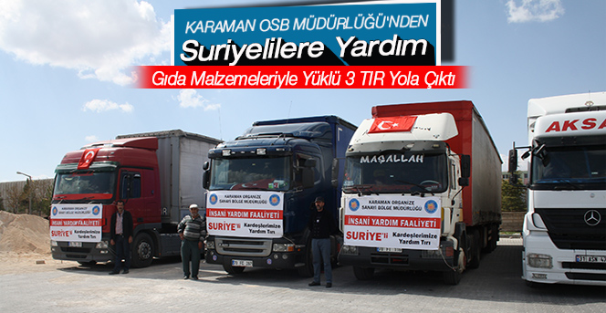 Karaman Osb Müdürlüğü'nden Suriyelilere Yardım Eli