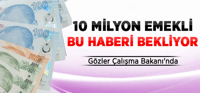 10 Milyon Emeklinin Beklediği Promosyonda Sona Yaklaşılıyor