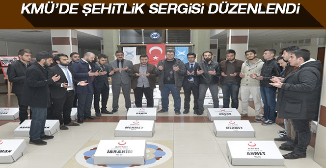 Kmü’de Şehitlik Sergisi Düzenlendi