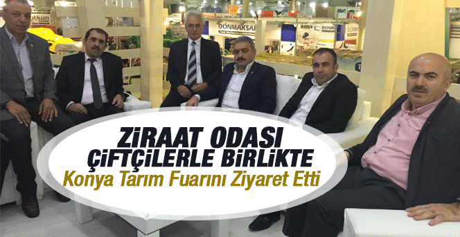 Karaman Ziraat Odası Konya Tarım Fuarını Ziyaret Etti