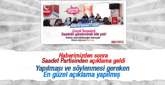 Saadet Partisinden açıklama geldi