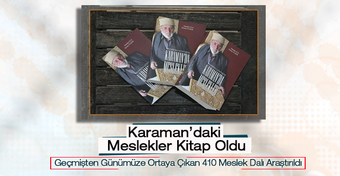 Karaman’daki Meslekler Kitap Oldu