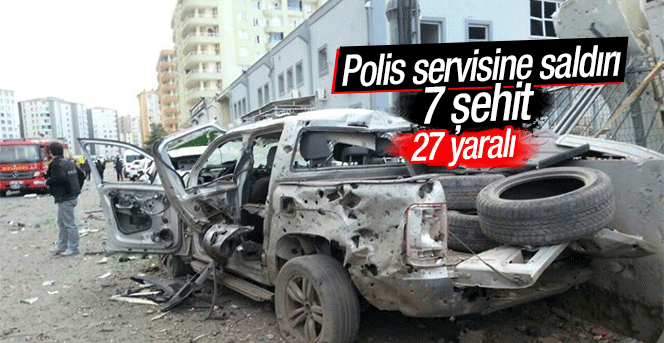 Polis servisine bombalı saldırı: 7 şehit, 27 yaralı