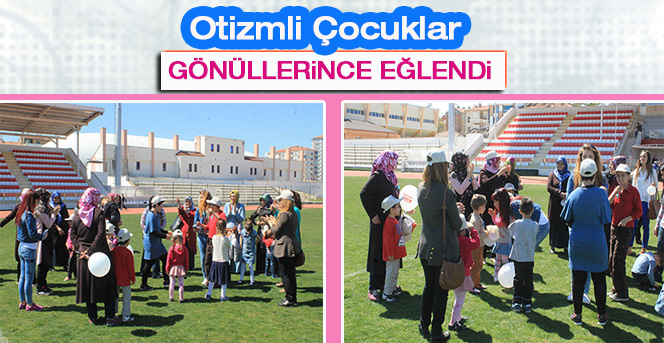 Otizmli Çocuklar Gönüllerince Eğlendi