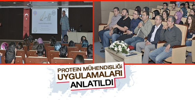 Kmü’de ‘Protein Mühendisliği Uygulamaları’ Anlatıldı