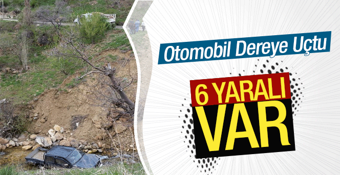 Sarıveliler’de Otomobil Dereye Uçtu: 6 Yaralı