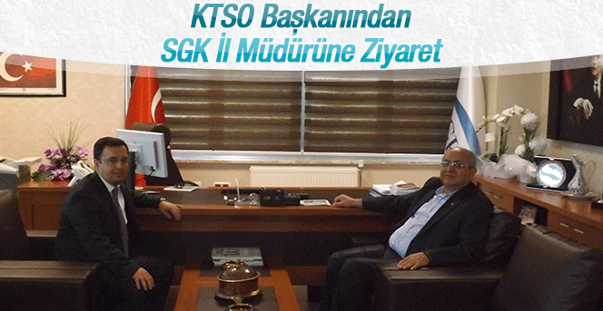 KTSO Başkanı'ndan Ziyaret