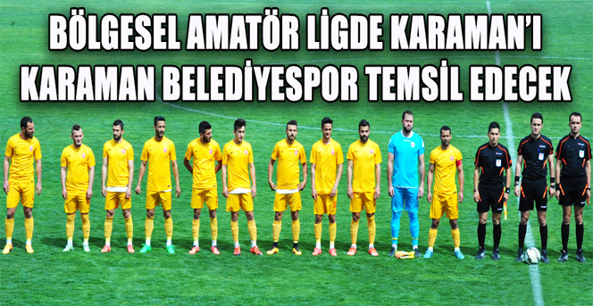 Bal Liginde Karaman’ı Belediyespor Temsil Edecek