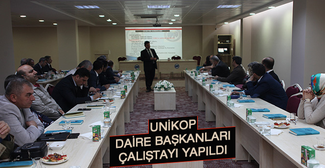 Kmü’de Unikop Daire Başkanları Çalıştayı Yapıldı