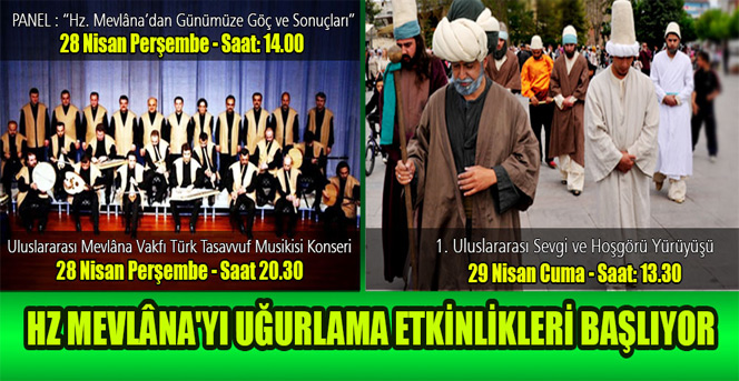 Hz. Mevlâna'yı Uğurlama Etkinlikleri Başlıyor