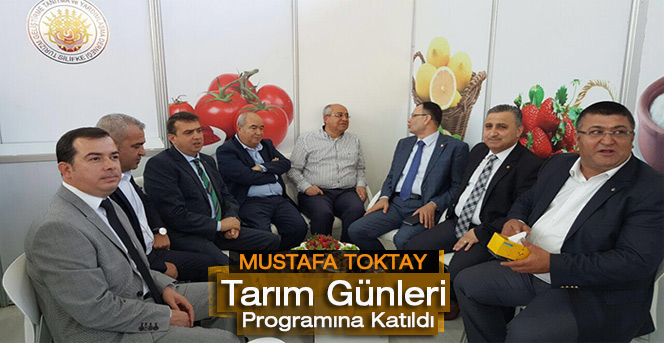 Mustafa Toktay Silifke Tarım Günleri Programına Katıldı