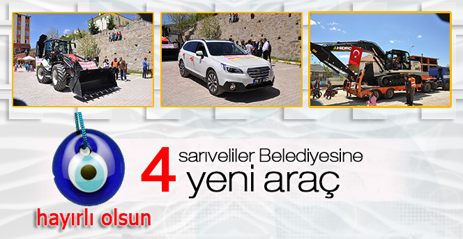 Sarıveliler Belediyesine 4 yeni araç alındı.