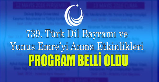 739. Dil Bayramı Ve Yunus Emre'yi Anma Etkinlikleri Programı Belli Oldu