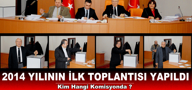 2014 Yılının İlk Meclisi Toplandı