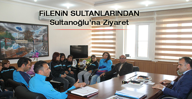 Filenin Sultanlarından Sultanoğlu’na Ziyaret