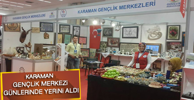 Karaman, Gençlik Merkezi Günlerinde Yerini Aldı