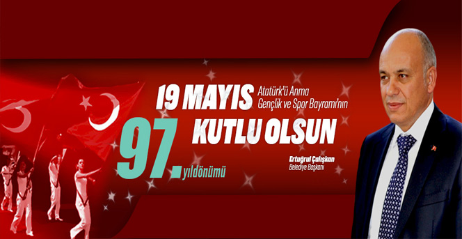 Başkan Çalışkan’ın 19 Mayıs Mesajı