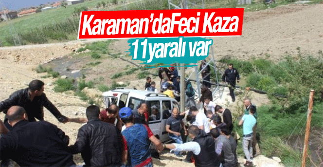 Karaman'da Trafik Kazası: 11 Yaralı