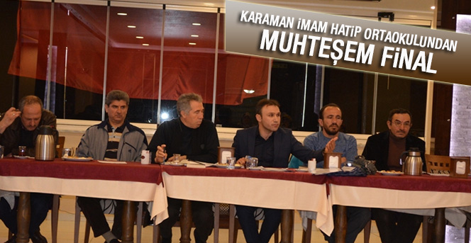 Karaman İmam Hatip Ortaokulu'ndan Muhteşem Final