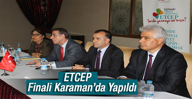 ETCEP Kampanyasının Finali Karaman'da Yapıldı