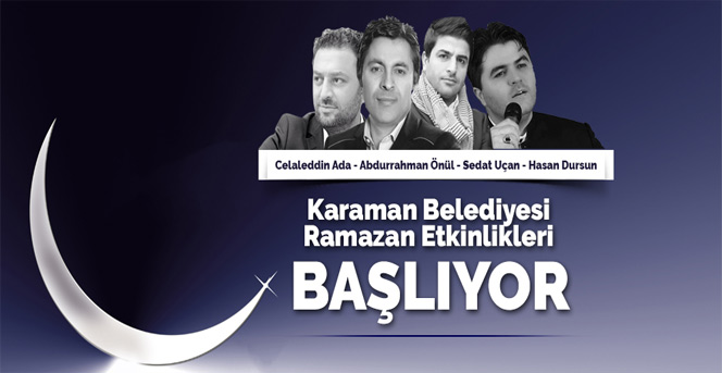 Karaman Belediyesi Ramazan Etkinlikleri Başlıyor