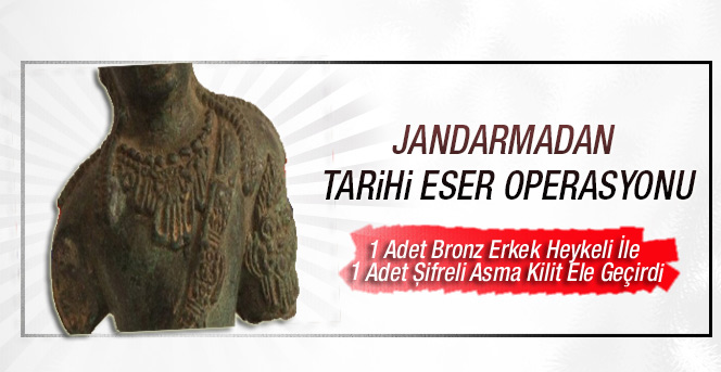 Jandarmadan Tarihi Eser Operasyonu