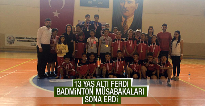 13 Yaş Altı Ferdi Badminton Müsabakaları Sona Erdi