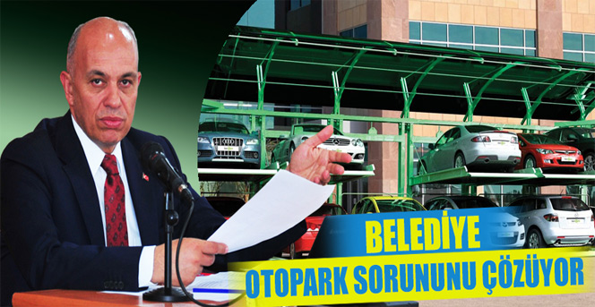 Belediye Otopark Sorununu Çözüyor