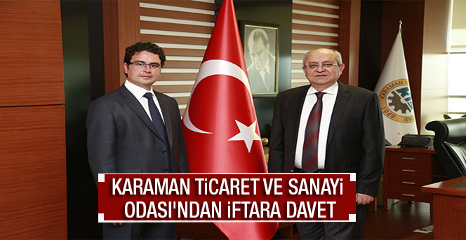 Karaman Ticaret Ve Sanayi Odası'ndan İftara Davet