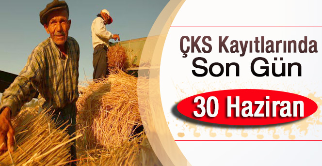 ÇKS Kayıtlarında Son Gün 30 Haziran