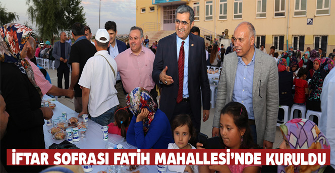 İftar Sofrası Fatih Mahallesi’ne Kuruldu