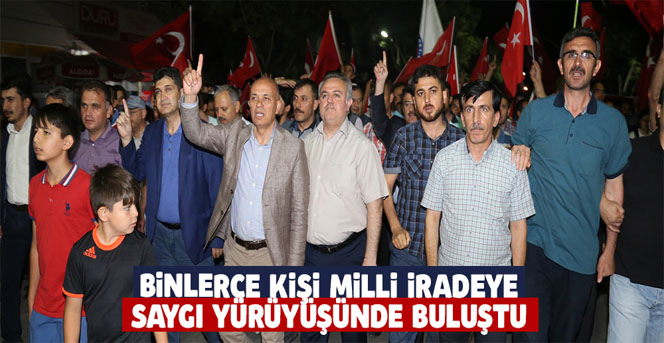 Binlerce Kişi Milli İradeye Saygı Yürüyüşünde Buluştu