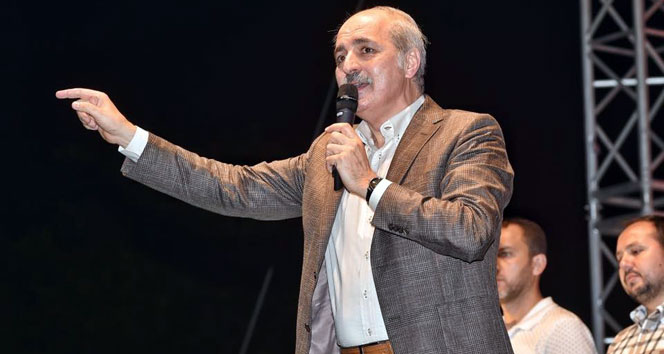 Kurtulmuş: '7 ağustos meydanlardaki son günümüz olacak'