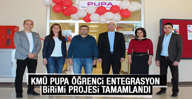 Kmü Pupa Öğrenci Entegrasyon Birimi Projesi Tamamlandı