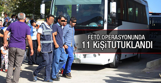 Karaman’da Fetö Operasyonuna 11 Tutuklama