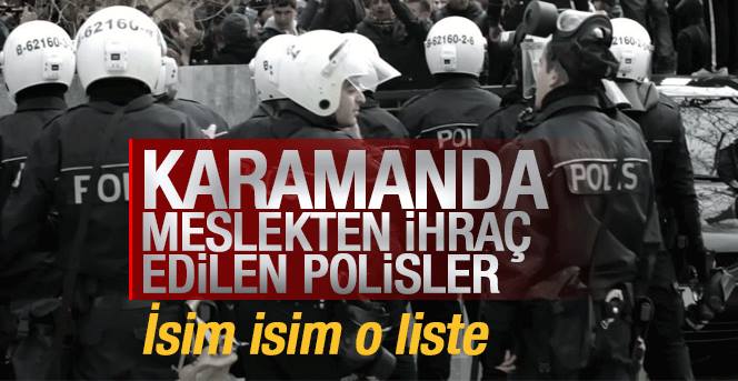 Karaman'da Meslekten İhraç Edilen Polisler