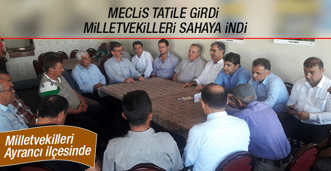 Meclis Tatile Girdi Milletvekilleri Sahaya İndi