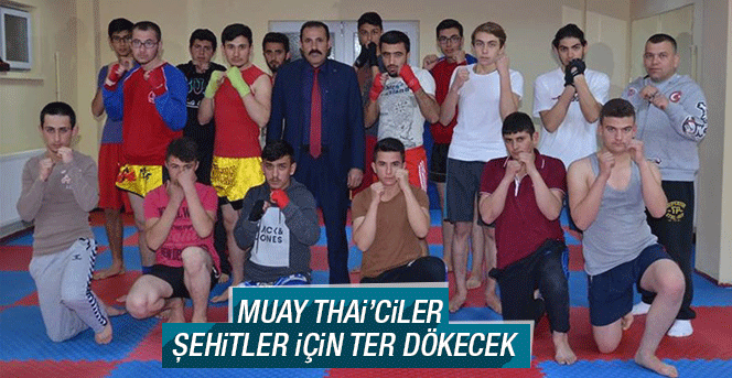 Muay Thai’ciler Şehitler İçin Ter Dökecek