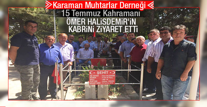 Karaman Muhtarlar Derneğinden şehide ziyaret