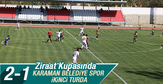 Ziraat Türkiye Kupası Karaman Belediyespor: 2 Tarsus İdman Yurdu: 1