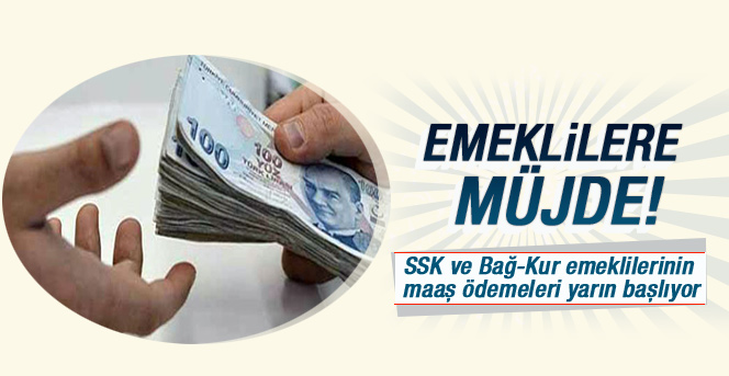 Emekliler maaşlarını yarından itibaren alacak