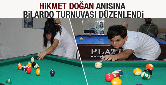 Hikmet Doğan Anısına Bilardo Turnuvası Düzenlendi